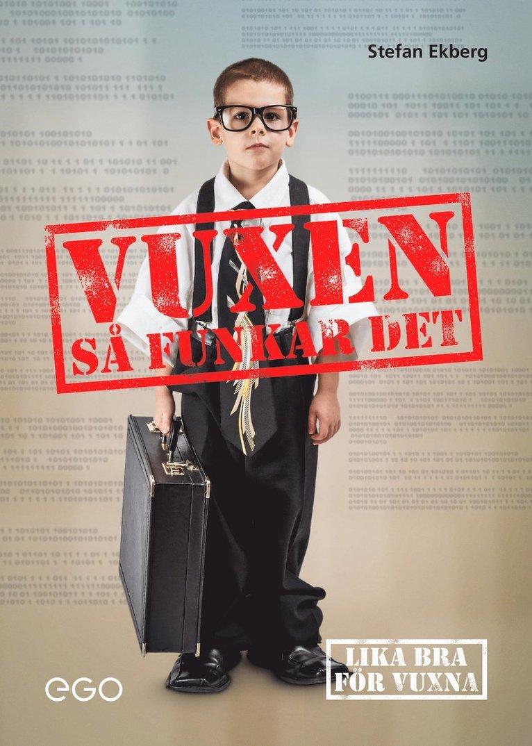 Vuxen : så funkar det