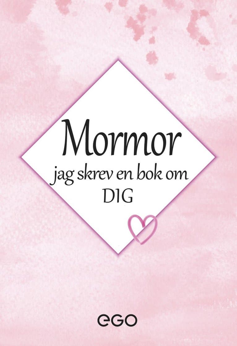 Mormor - jag skrev en bok om dig