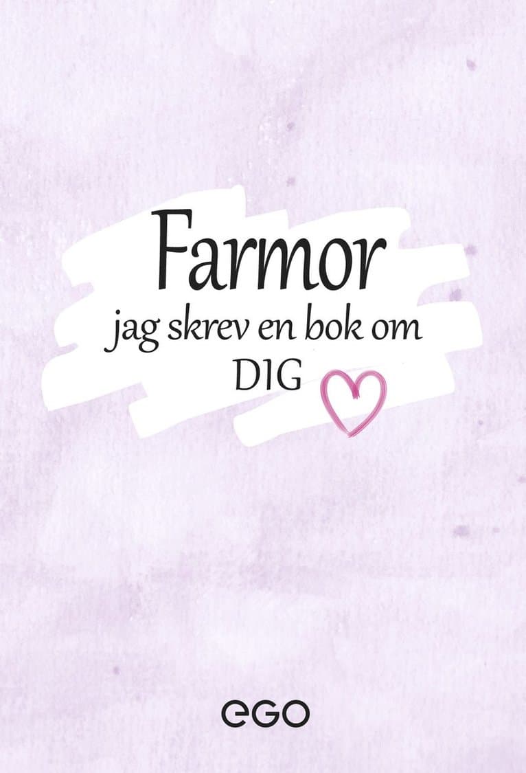 Farmor - jag skrev en bok om dig