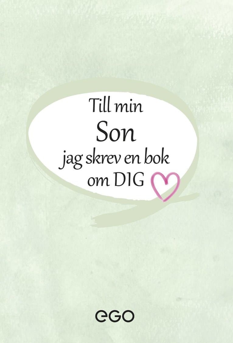 Till min son - jag skrev en bok om dig