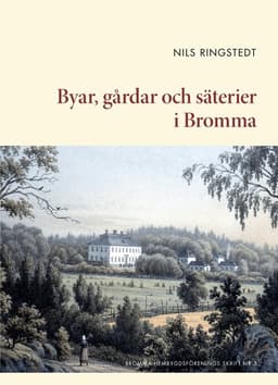Byar, gårdar och säterier i Bromma