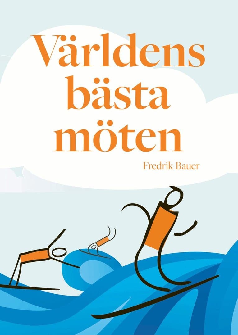 Världens bästa möten