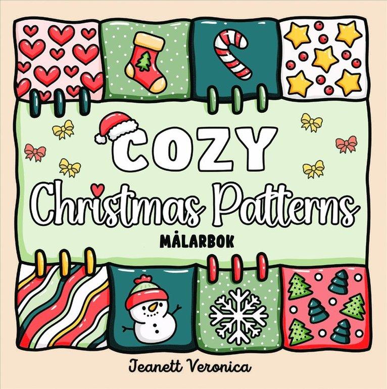 Cozy Christmas Patterns : Målarbok