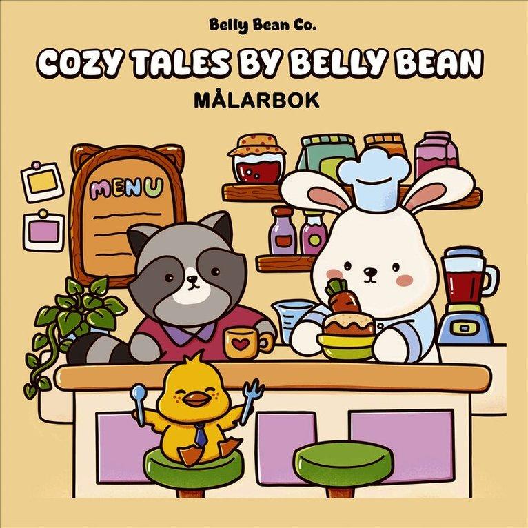 Cozy Tales by Belly Bean : Målarbok