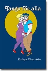 Tango för alla : om att lära sig dansa