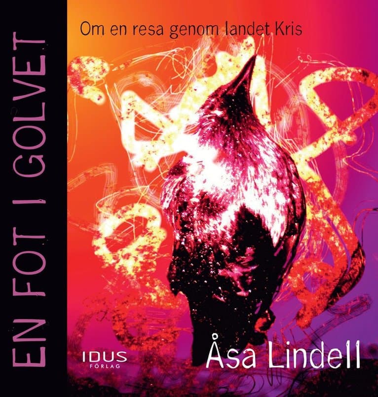 En fot i golvet : om en resa genom landet Kris