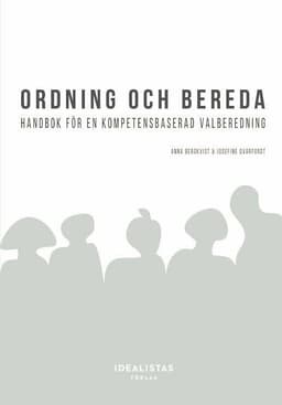 Ordning och bereda - handbok för en kompetensbaserad valberedning