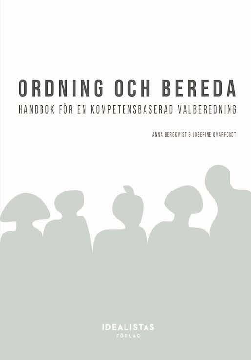 Ordning och bereda - handbok för en kompetensbaserad valberedning