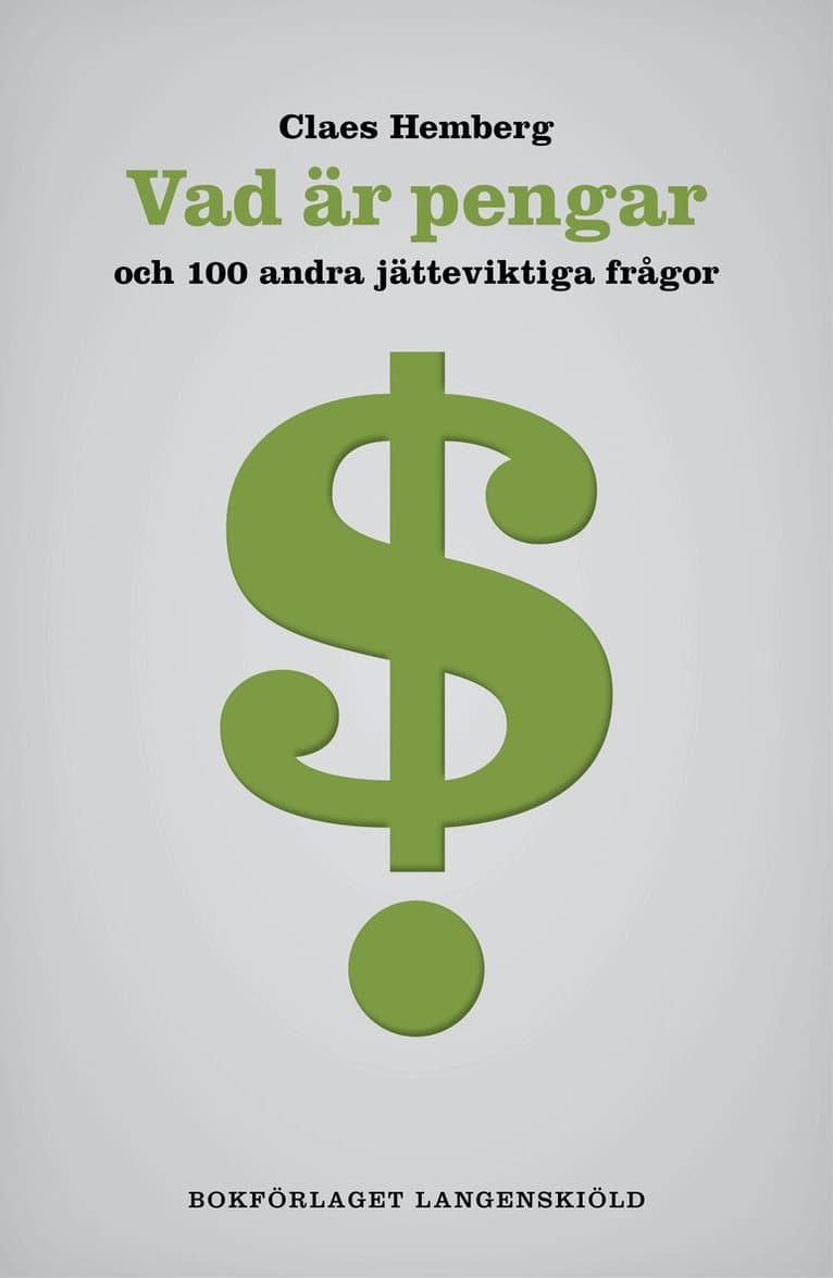 Vad är pengar och 100 andra jätteviktiga frågor