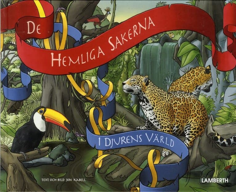 De hemliga sakerna i djurens värld