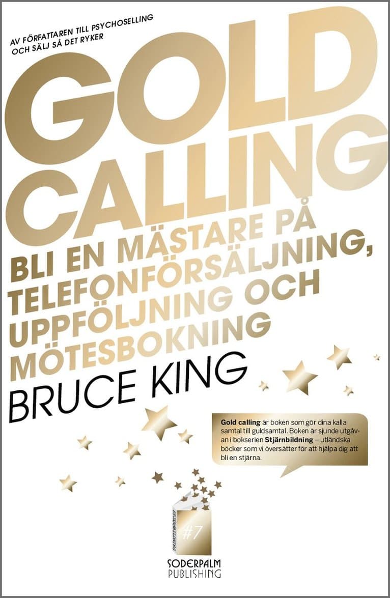 Gold Calling - Bli en mästare på telefonförsäljning, uppföljning och mötesb