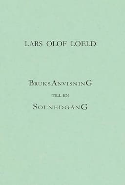 Bruksanvisning till en solnedgång