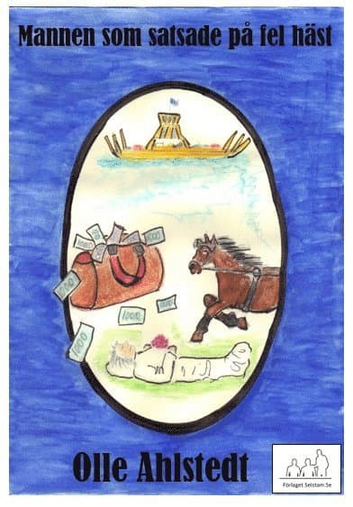 Mannen som satsade på fel häst