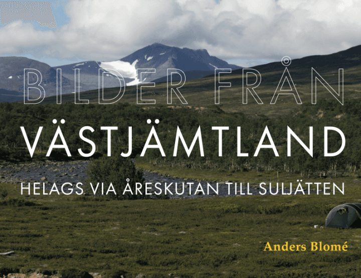 Bilder från Västjämtland : Helags via Åreskutan till Suljätten