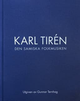 Karl Tirén Den samiska folkmusiken