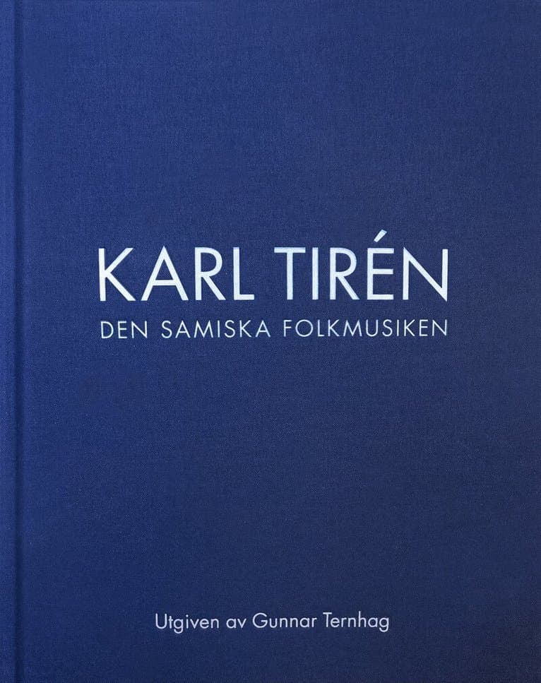 Karl Tirén Den samiska folkmusiken