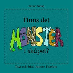 Finns det monster i skåpet?