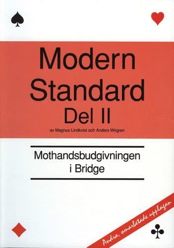 Modern standard. D. 2, Mothandsbudgivningen i bridge