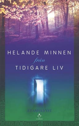 Helande minnen från tidigare liv