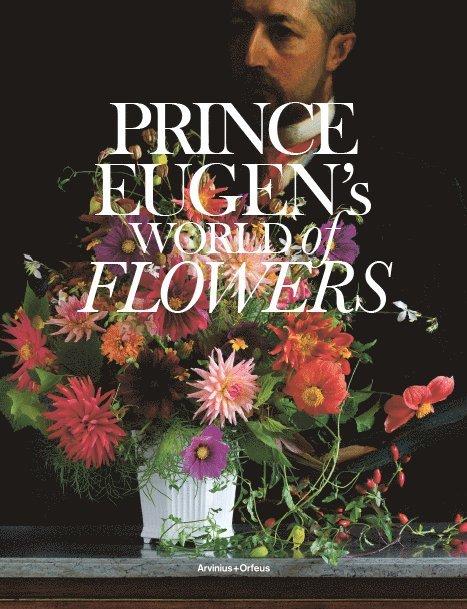 Prince Eugen's World of Flowers