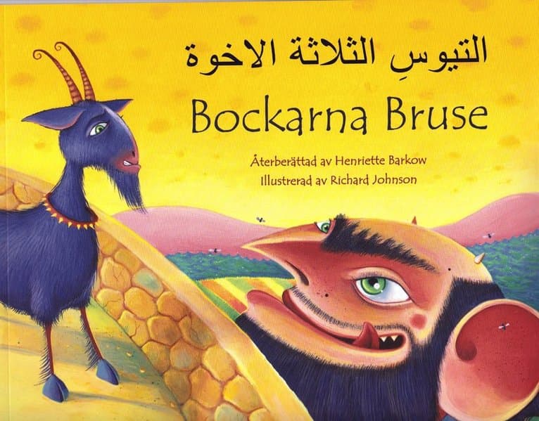Bockarna Bruse / al-Tuyūs al-thalāthah al-ikhwah (svenska och arabiska)
