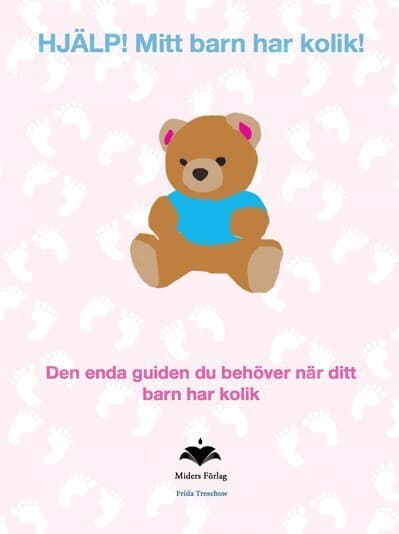 HJÄLP. Mitt barn har kolik