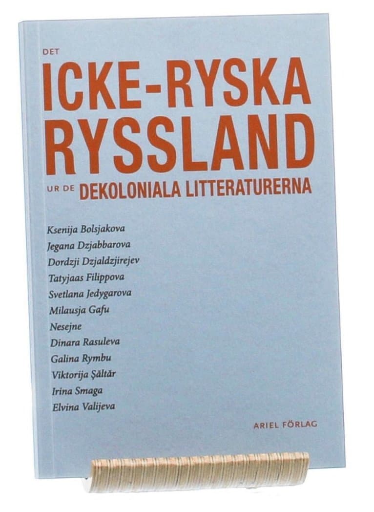 Det icke-ryska Ryssland : ur de dekoloniala litteraturerna