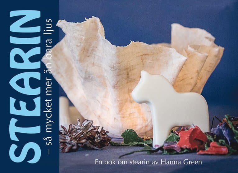 Stearin - så mycket mer än bara ljus