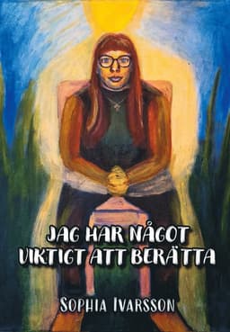 Jag har något viktigt att berätta