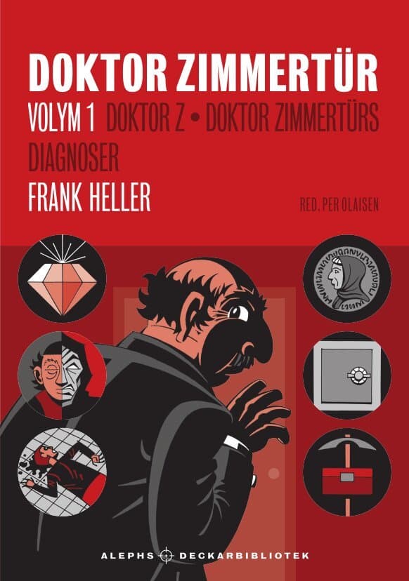 Omslag till boken Doktor Zimmertür volym 1, Doktor Z ; D:r Zimmertürs diagnoser av Frank Heller