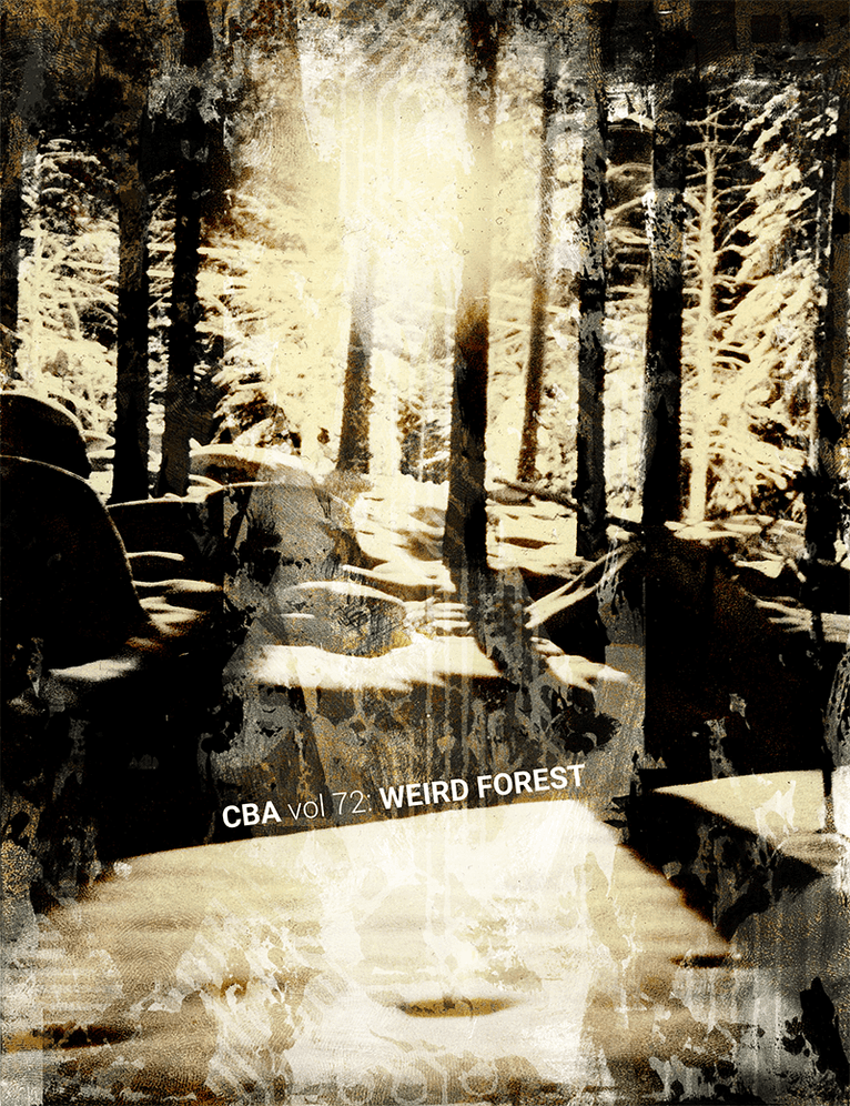 CBA vol 72: Weird forest
