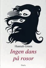 Ingen dans på rosor