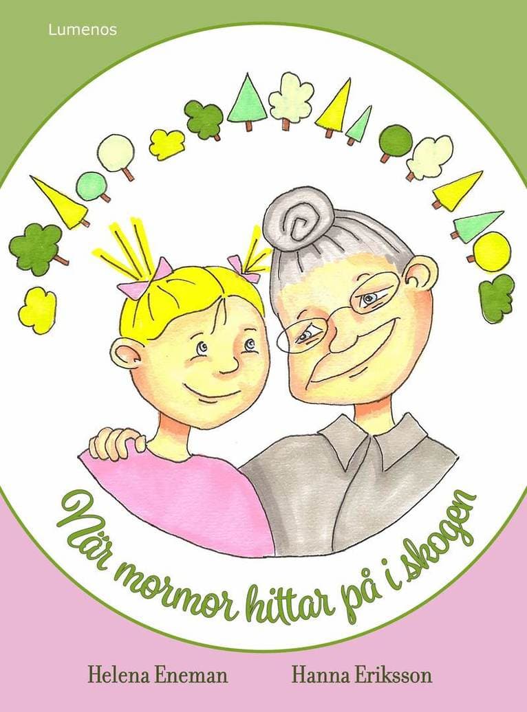 När mormor hittar på i skogen