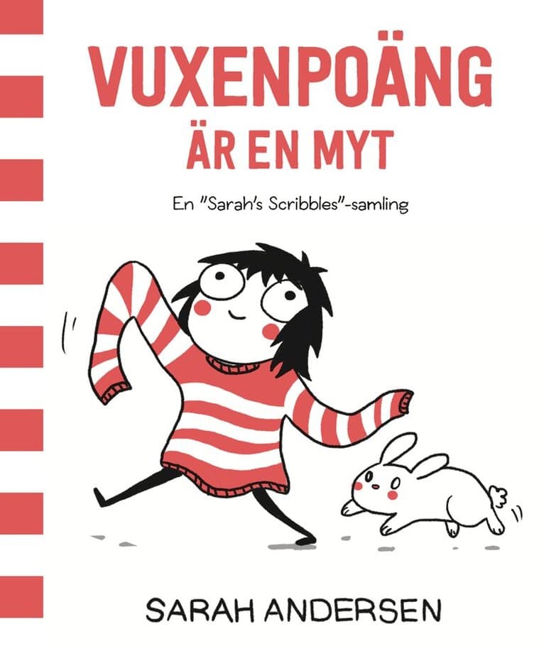 Vuxenpoäng är en myt : en Sarah's Scribbles-samling
