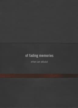Of Fading Memories