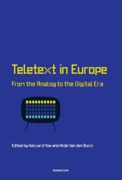 Teletext in Europe : from the analog to the digital era