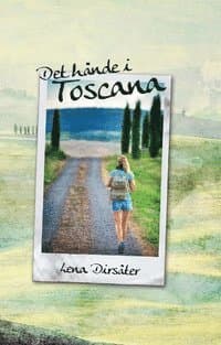 Det hände i Toscana