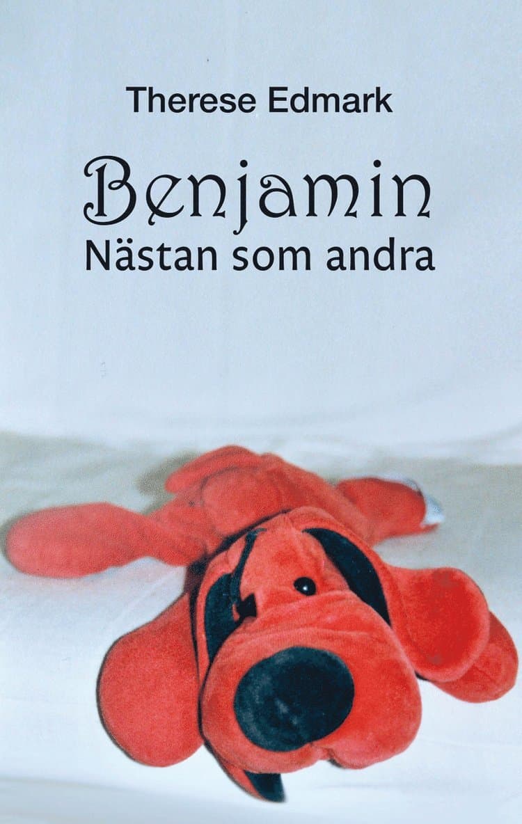 Benjamin - nästan som andra