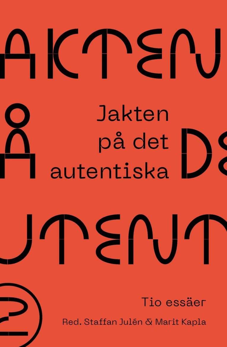 Jakten på det autentiska