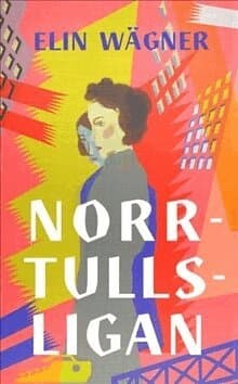 Norrtullsligan (lättläst)