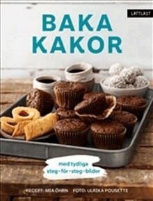 Baka kakor : med tydliga steg-för-steg-bilder