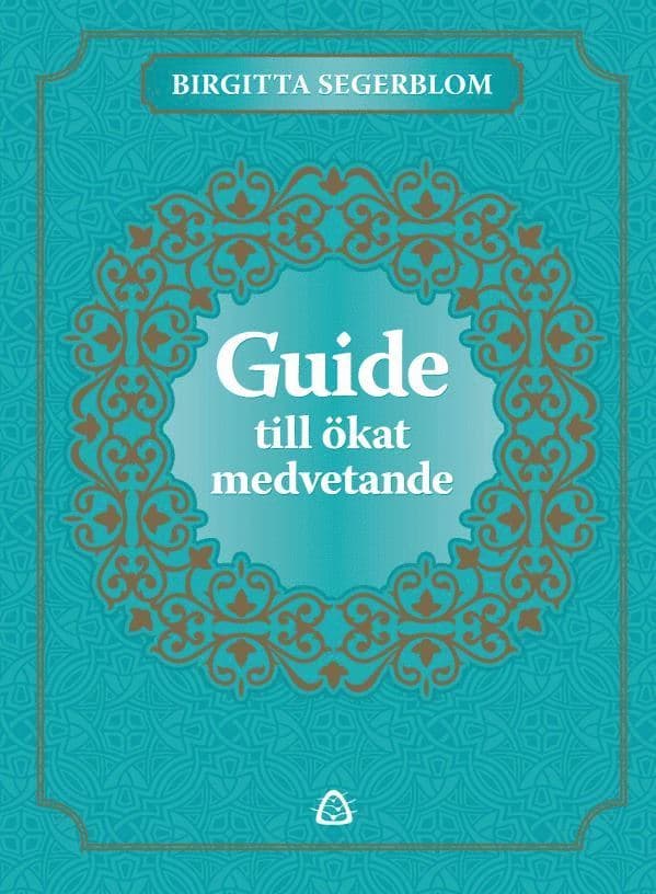 Guide till ökat medvetande