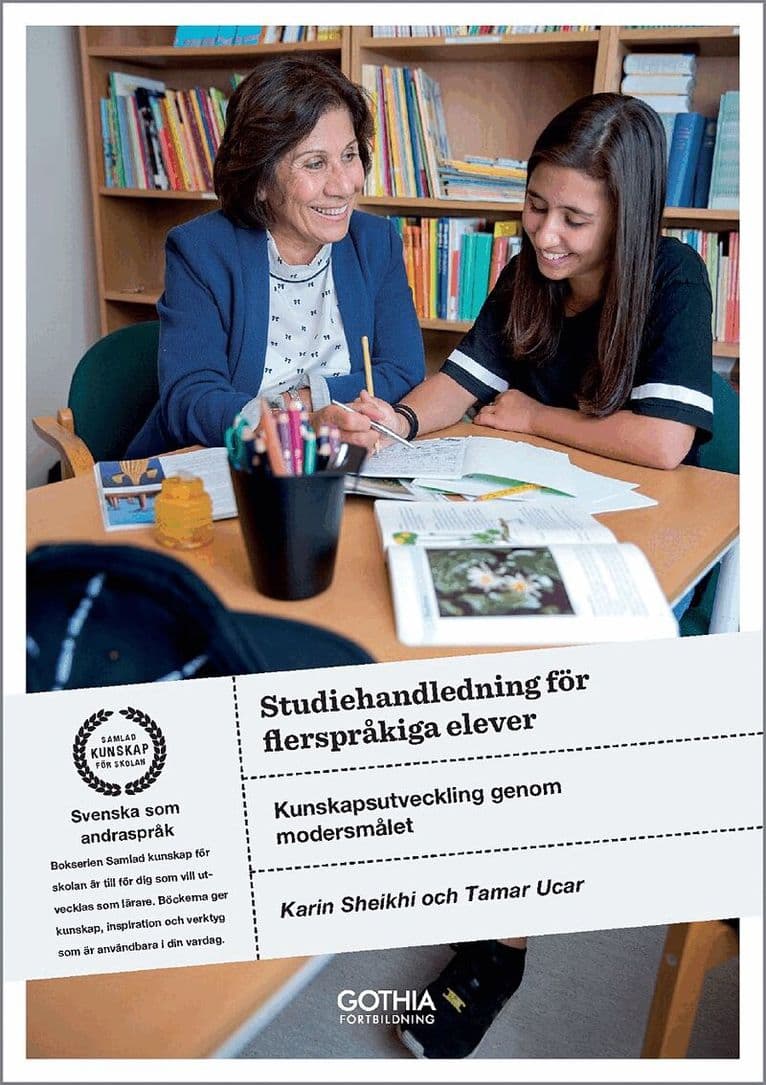 Studiehandledning för flerspråkiga elever : kunskapsutveckling genom modersmålet