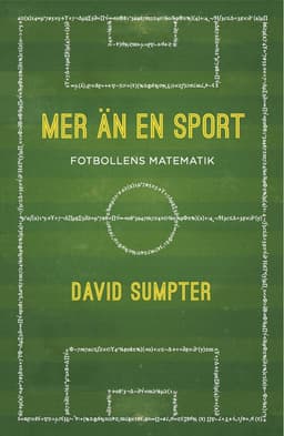 Mer än en sport : fotbollens matematik
