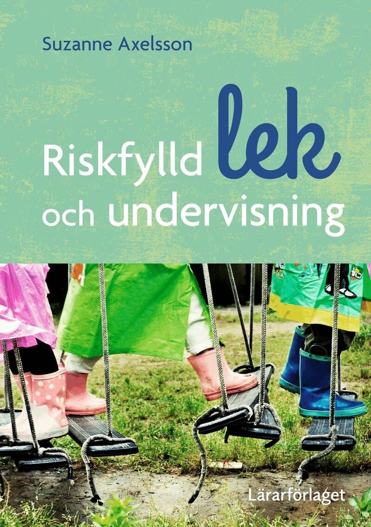Riskfylld lek och undervisning