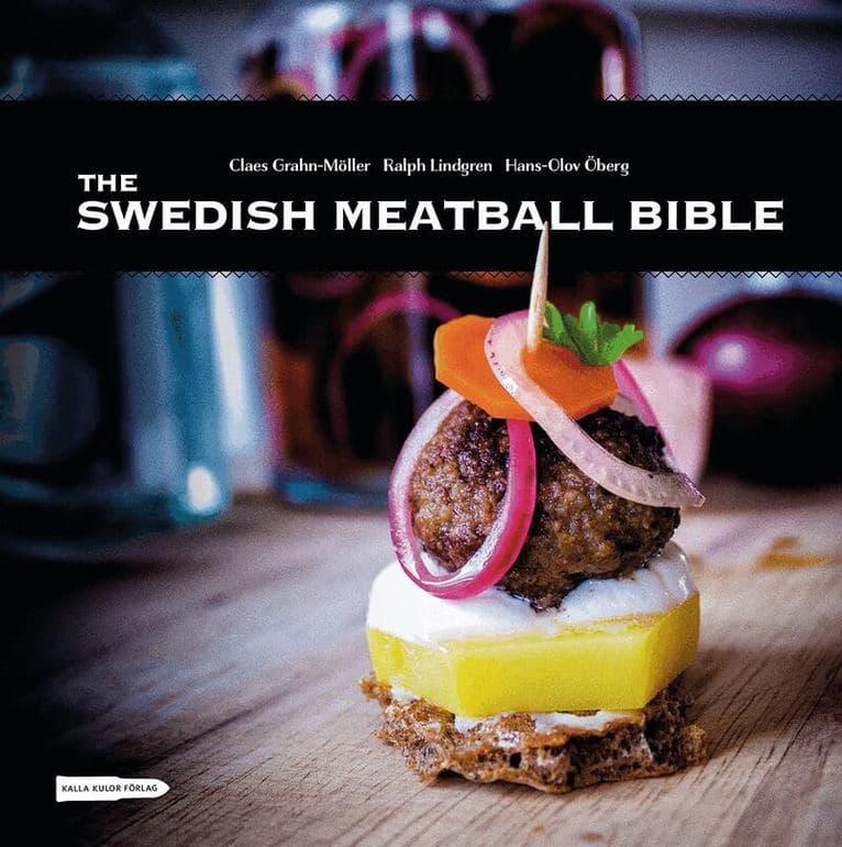 The swedish meatball bible