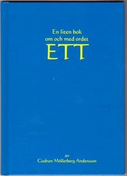 En liten bok om och med ordet ETT
