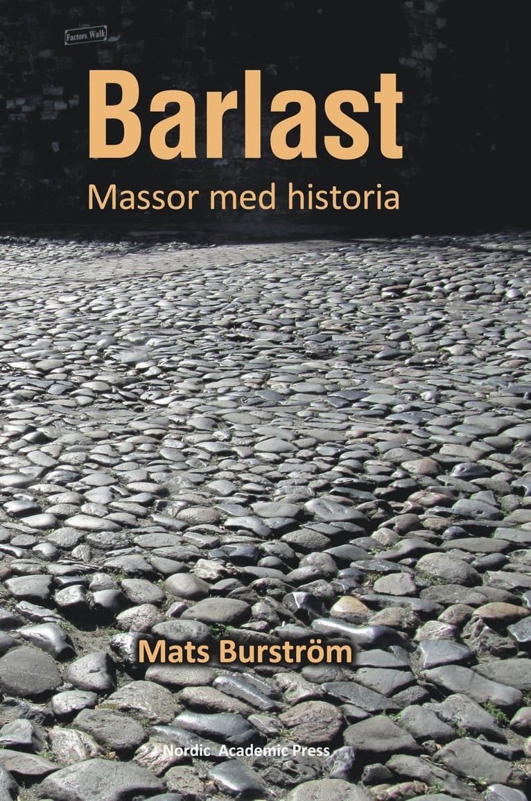 Barlast: Massor med historia