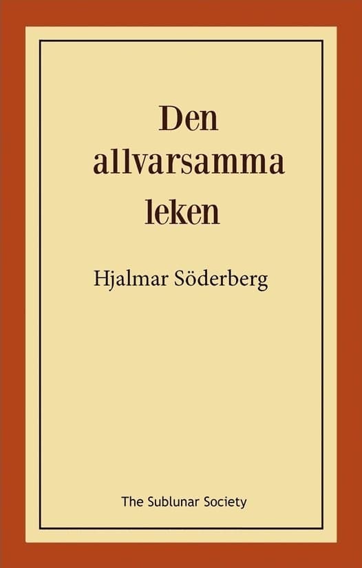 Omslag till boken Den allvarsamma leken av Hjalmar Söderberg