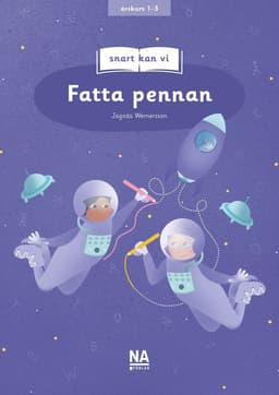 Snart kan vi : fatta pennan